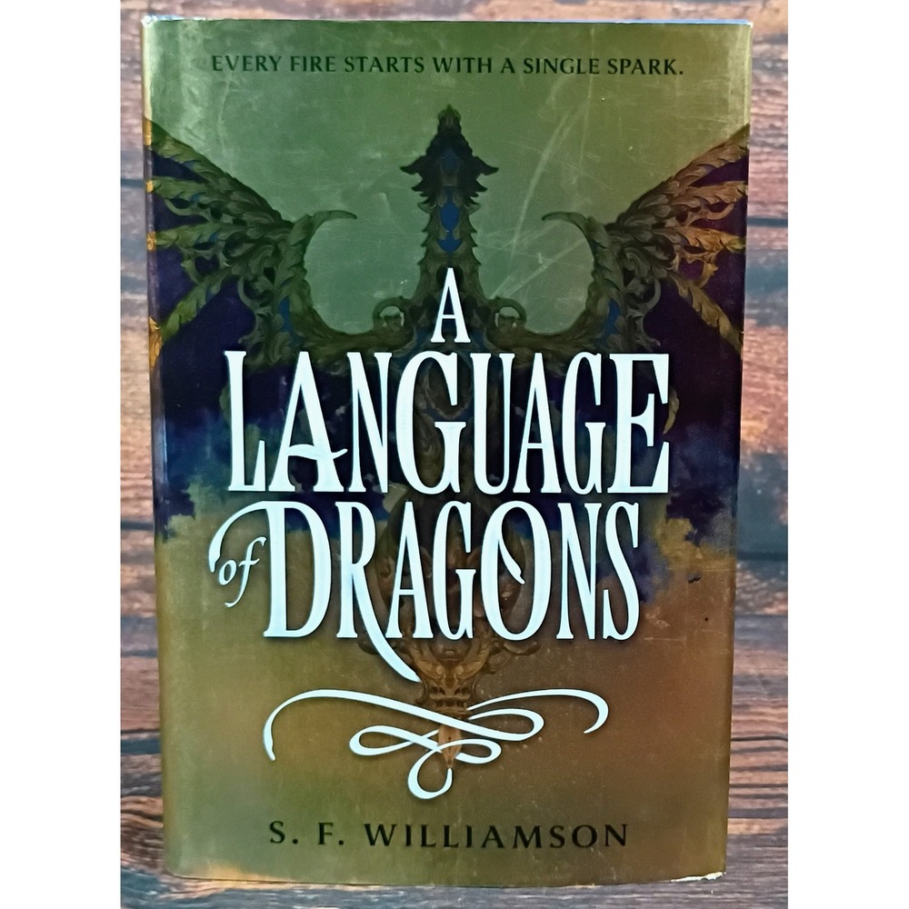 A Language of Dragons S. F. Williamson Hardcover YA Fantasy Harper 2024 Novel
